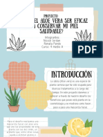 Proyecto ¿Podría El Aloe Vera Ser Eficaz para Conservar Mi Piel Saludable