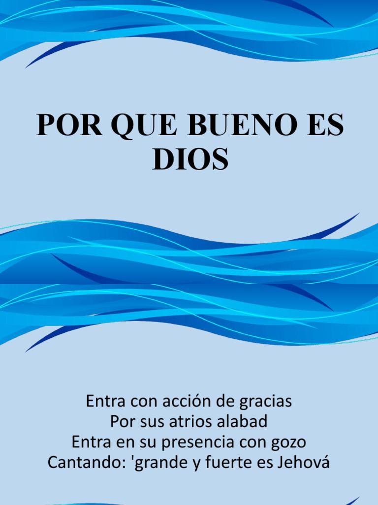 Por Que Bueno Es Dios | PDF | Creencia religiosa y doctrina