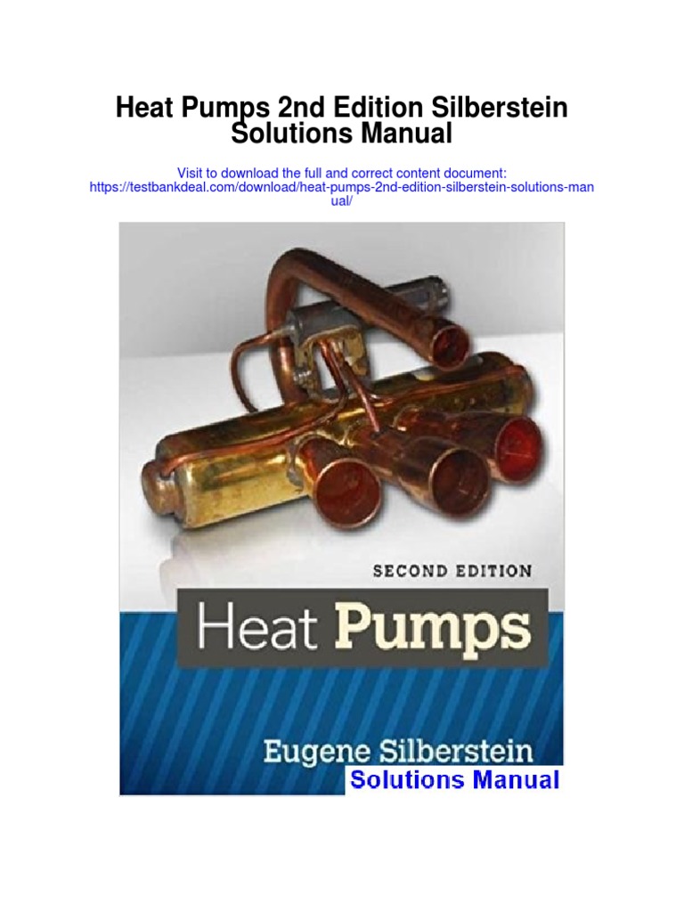 Heat Pumps 2nd Edition Silberstein Solutions Manual PDF