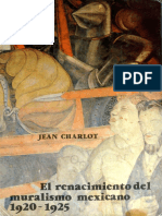 Tarea 9 Jean Charlot El Renacimiento Del Muralismo Mexicano 1920-1925