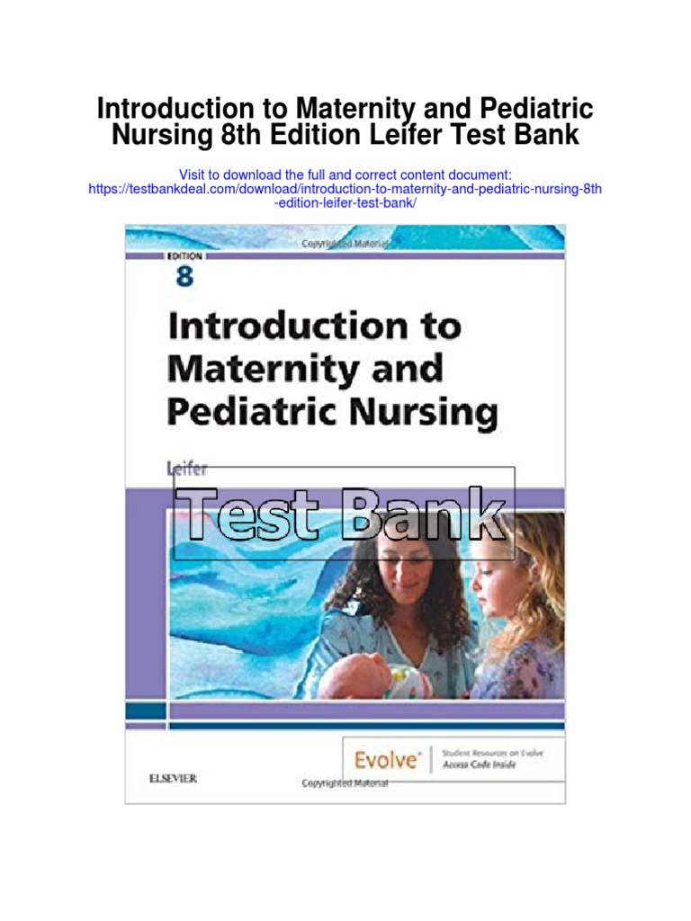 Introduction To Maternity and Pediatric Nursing 8th Edition Leifer Test