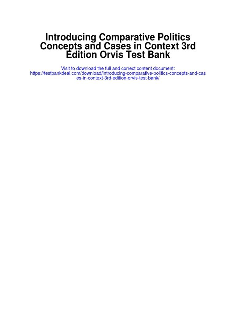 Introducing Comparative Politics Concepts and Cases in Context 3rd Edition Orvis Test Bank PDF