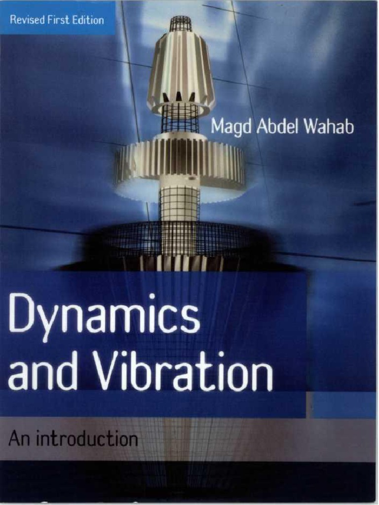 Dynamics and Vibration An Introduction (Magd Abdel Wahab) PDF