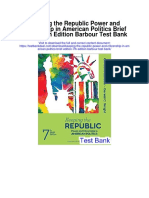 Keeping The Republic Power and Citizenship in American Politics Brief Edition 7th Edition Barbour Test Bank