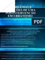 Problemas e Soluções de Uma Pos-Intervenção em Urbanismo