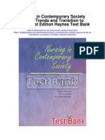 Nursing in Contemporary Society Issues Trends and Transition To Practice 1st Edition Haynes Test Bank