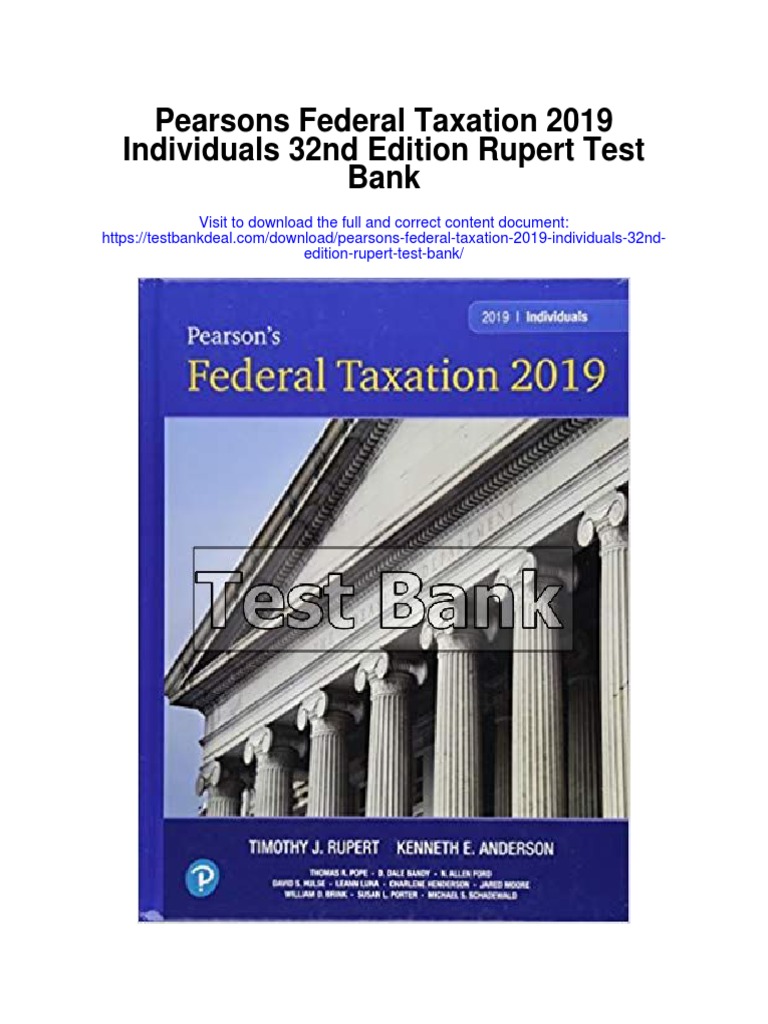 Pearsons Federal Taxation 2019 Individuals 32nd Edition Rupert Test