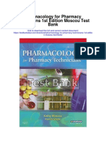 Pharmacology For Pharmacy Technicians 1st Edition Moscou Test Bank