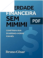 Liberdade Financeira Sem MiMiMi - Cesar, Bruno