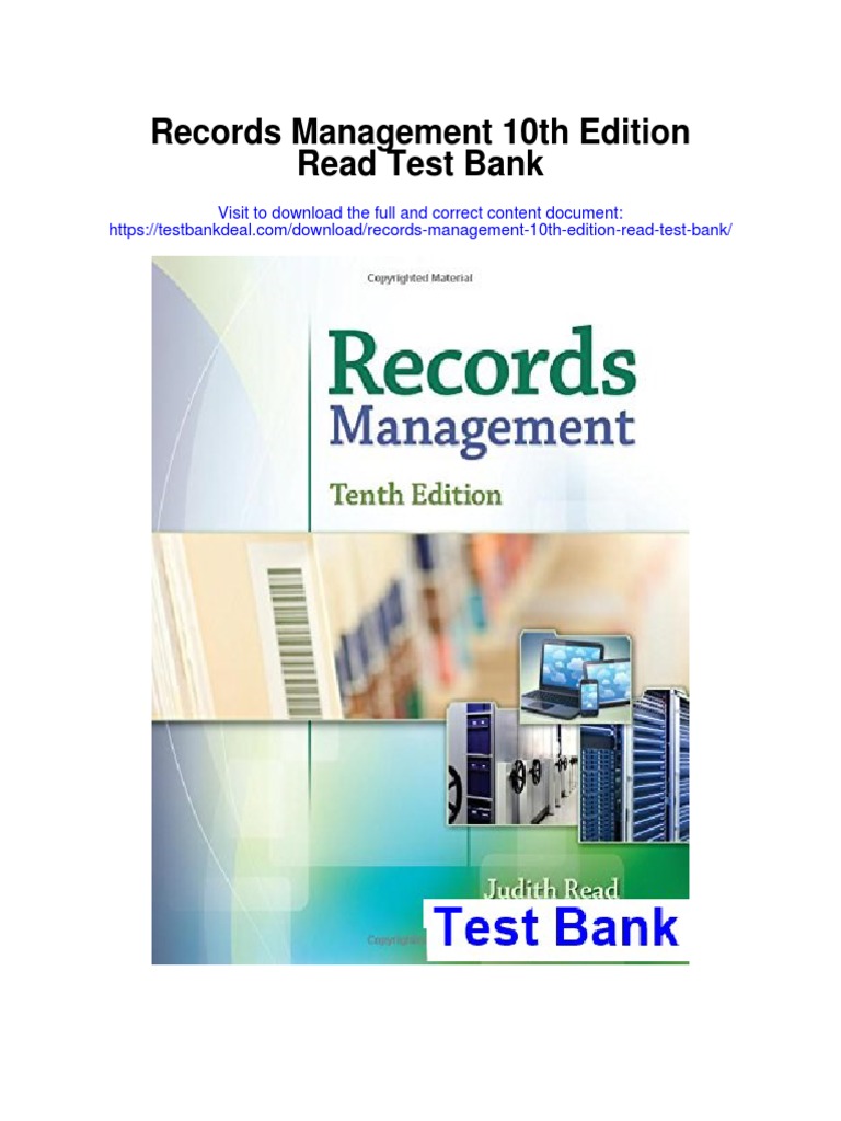 Records Management 10th Edition Read Test Bank Download Free PDF