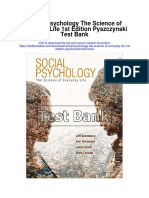 Social Psychology The Science of Everyday Life 1st Edition Pyszczynski Test Bank