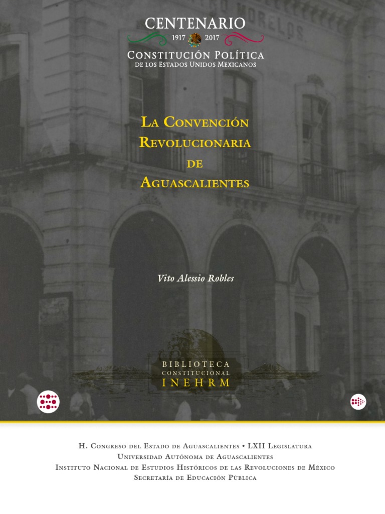 Convencion de Aguascalientes PDF Politica de mexico Guerras de