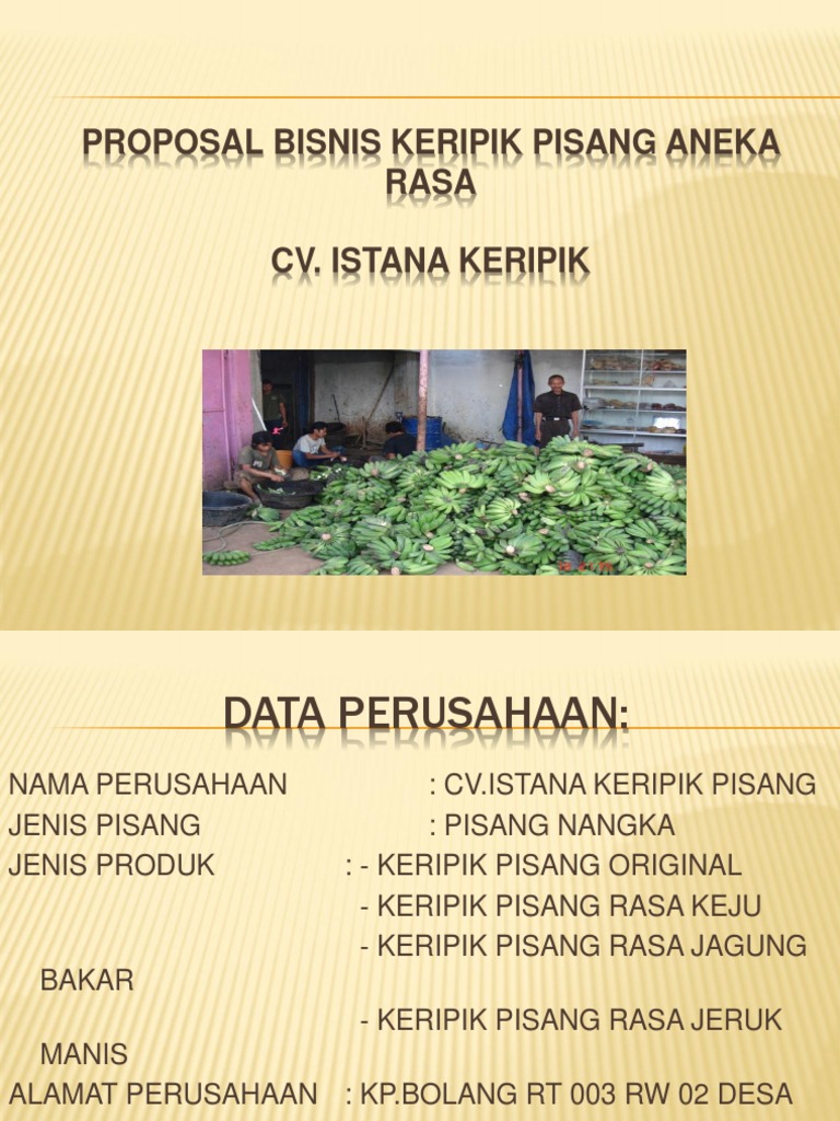 Contoh Proposal Usaha Keripik Pisang Aneka Rasa - Berbagi ...