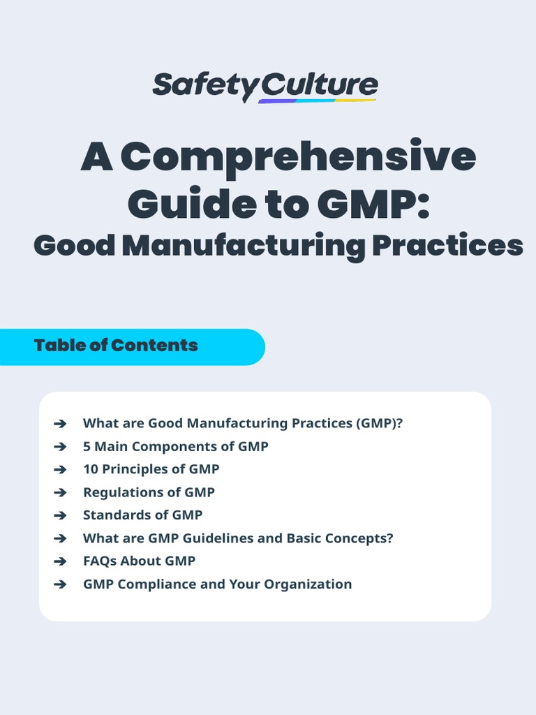 A COMPREHENSIVE GUIDE TO GOOD MANUFACTURING PRACTICES GMP intelligence overview