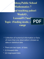 Siddeeq Public School Mathematics 7 Virtual Teaching Pahse1 Week#3, Lesson#9 (7mo9) Topic:Finding Mode, Mean and Range