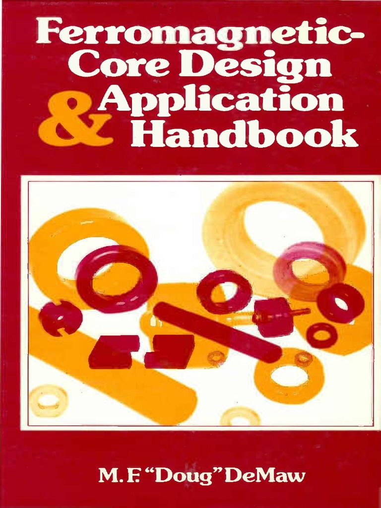 Ferromagnetic-Core Design and Application Handbook | PDF