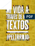 JPelirrojo - Mi Vida A Traves de Mis Textos