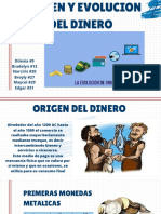 Origen y Evolucion Del Dinero