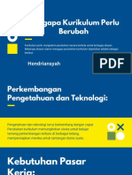 Mengapa Kurikulum Perlu Berubah - Presentation