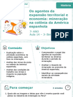 Os Agentes Da Expansão Territorial e Economia: Mineração Na Colônia Da América Espanhola