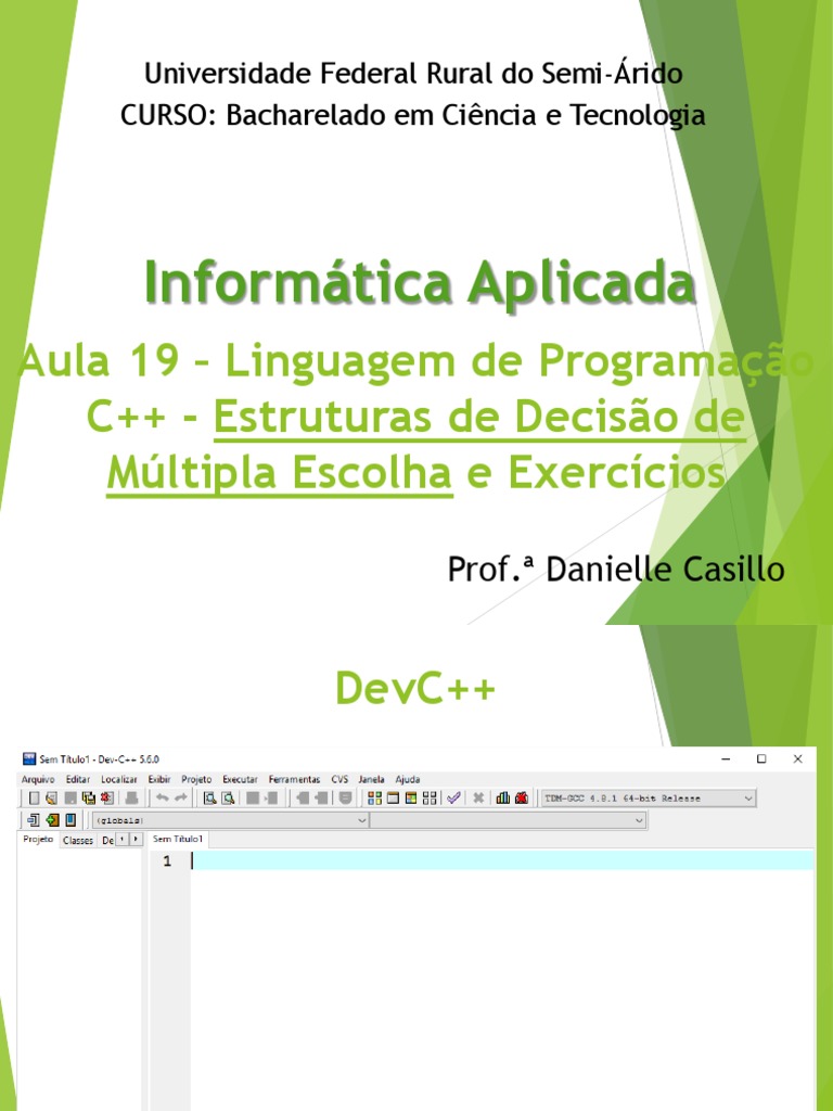 Aula 19 - Linguagem de Programação C++ - Estruturas de Multipla Escolha ...