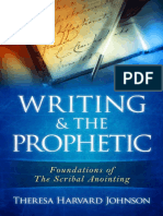 Writing The Prophetic Foundations of The Scribal Anointing Book