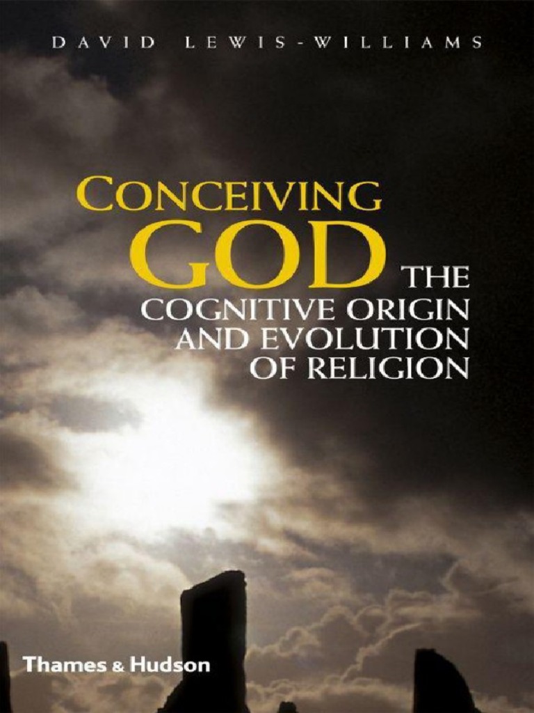Conceiving God The Cognitive Origin and Evolution of Religion | PDF ...