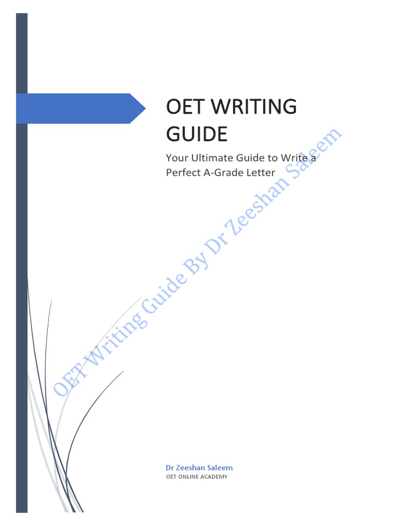 OET Writing Guide by Dr. Zeeshan Saleem | PDF | Grammatical Tense | Verb
