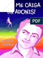 !que Me Caiga Un Adonis! - Ester M Gozalo