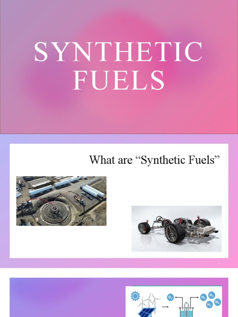 Understanding Synthetic Fuels and Their Uses | PDF | Technology ...
