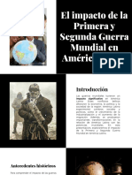 El Impacto de La Primera y Segunda Guerra Mundial en America Latina