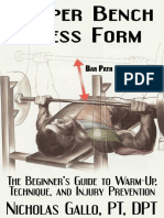 Gallo, Nicholas - Proper Bench Press Form - The Beginner's Guide To Warm-Up, Technique, and Injury Prevention (2020)