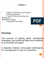 Planning Nature, Importance and Purpose Planning Process Types of Plans (Meaning Only) Objective Decision Making Importance and Steps