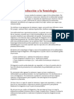 Introducción A La Semiología: Síntomas Se Entienden Las Molestias o Sensaciones Subjetivas de La Enfermedad (Ejemplo