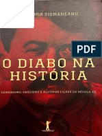 Vladimir Tismăneanu - O Diabo Na História - Comunismo, Fascismo e Algumas Lições Do Século XX (2017)