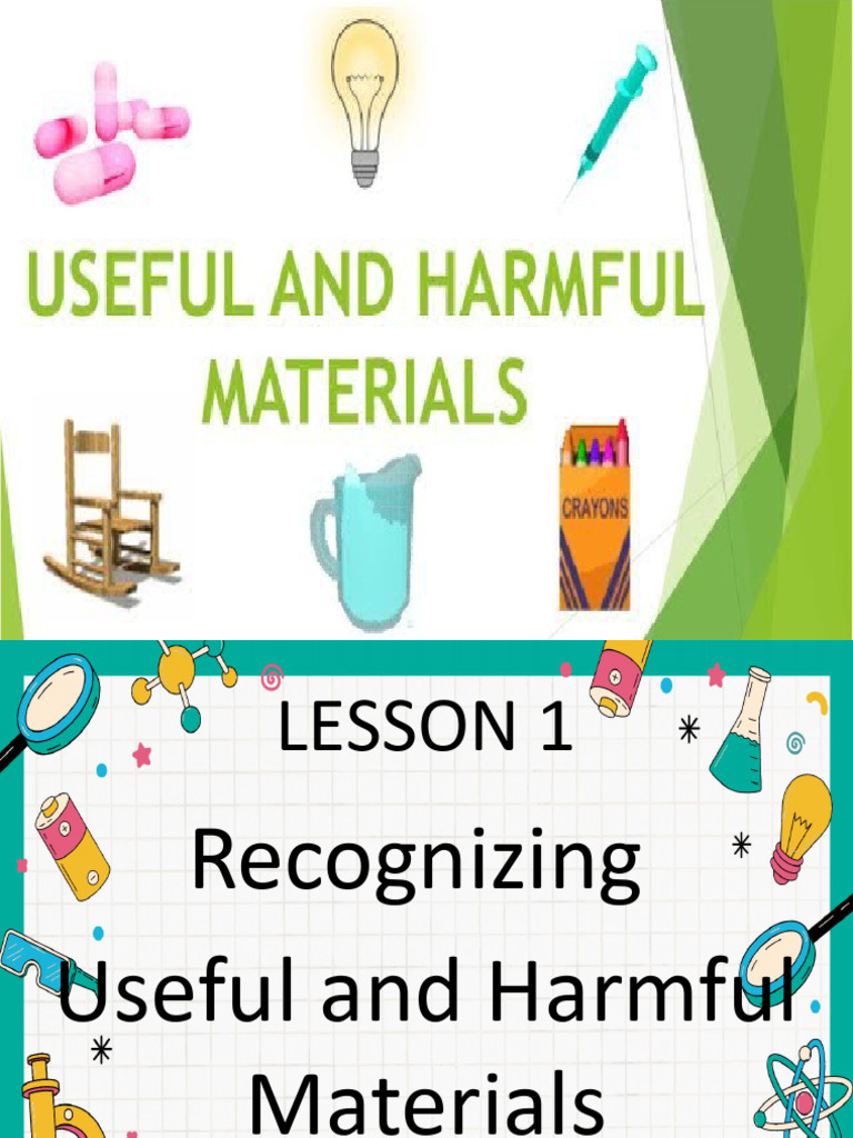 Week 1 Useful and Harmful Materials - Edited | PDF | Waste | Landfill