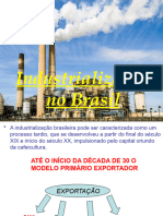 A Industrialização No Brasil