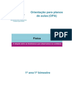 Opa CN Disciplina Fisica 1ºano 1ºbi