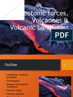 Tectonic Forces, Volcanoes & Volcanic Landforms