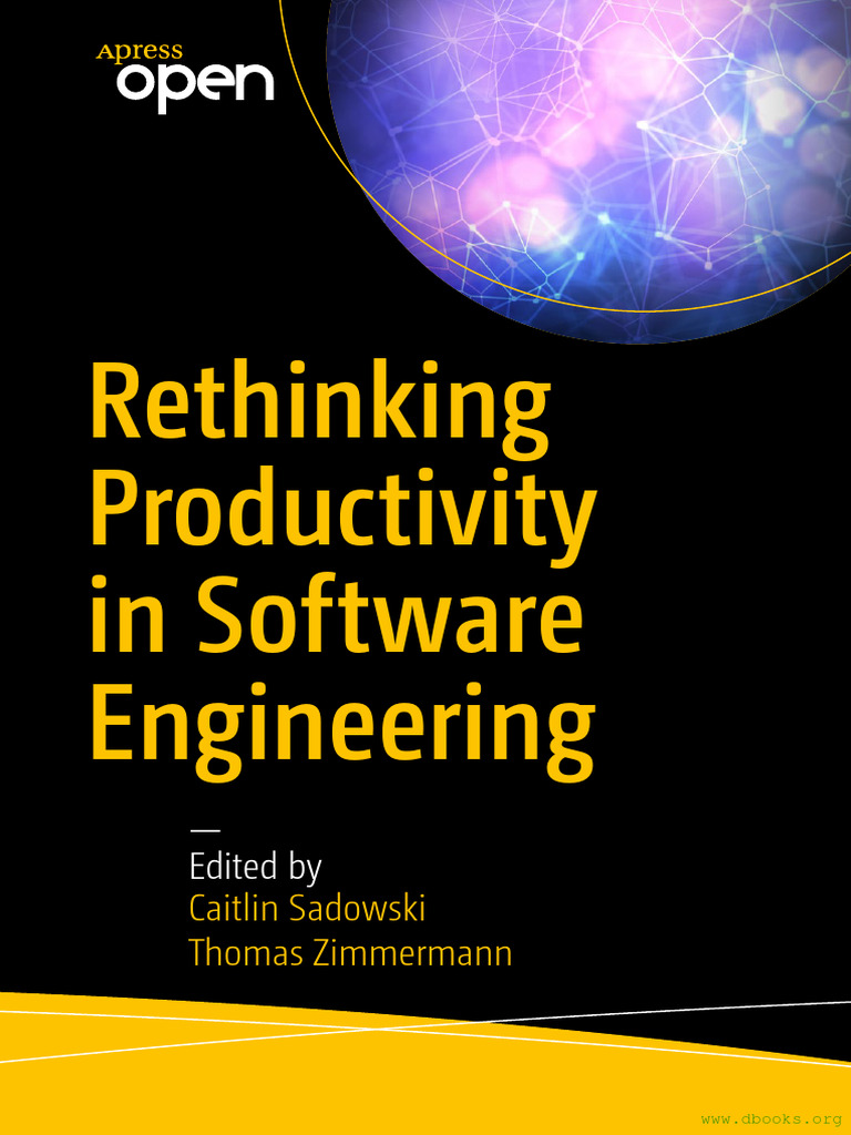 Rethinking Productivity in Software Engineering | PDF | Creative ...