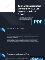 Tecnología Peruana en El Siglo XXI - Un Avance Hacia El Futuro