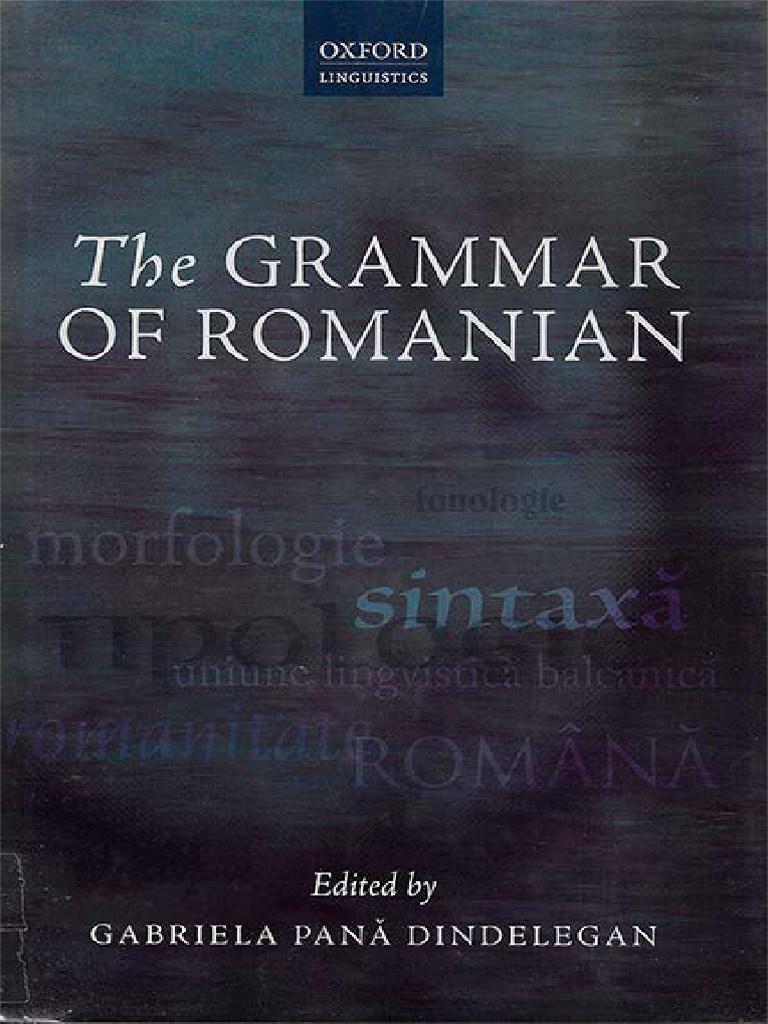 The Grammar of Romanian (Gabriela Pana Dindelegan) (Z-Library) | PDF