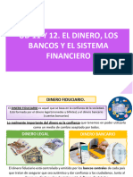 UD11y12 - El Dinero, Los Bancos y El Sistema Financiero