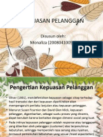 Kepuasan Pelanggan: Disusun Oleh: Monaliza (20080410056)