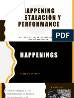 Happenings, Instalación Performance