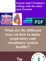 Respiratory System and Circulatory Systems Working With The Other Organ Systems