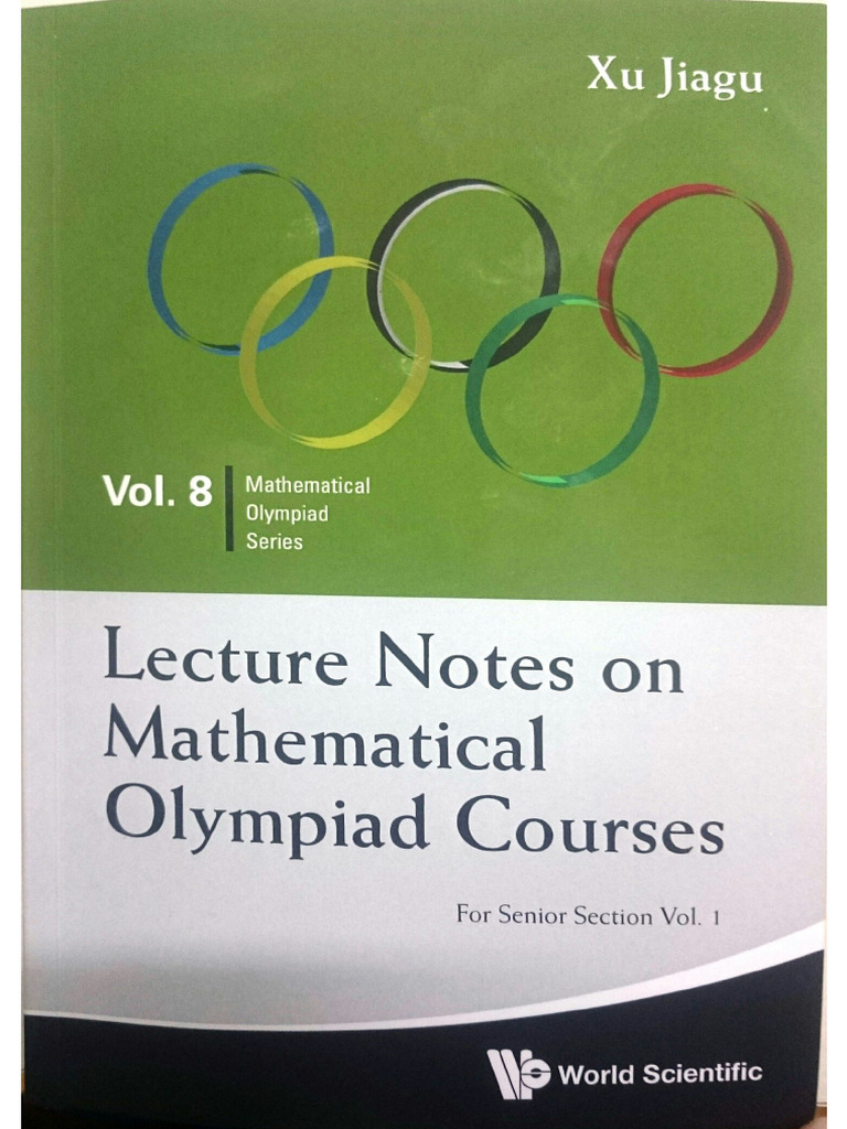 Lecture Notes On Mathematical Olympiad Courses For Senior Section Vol 1