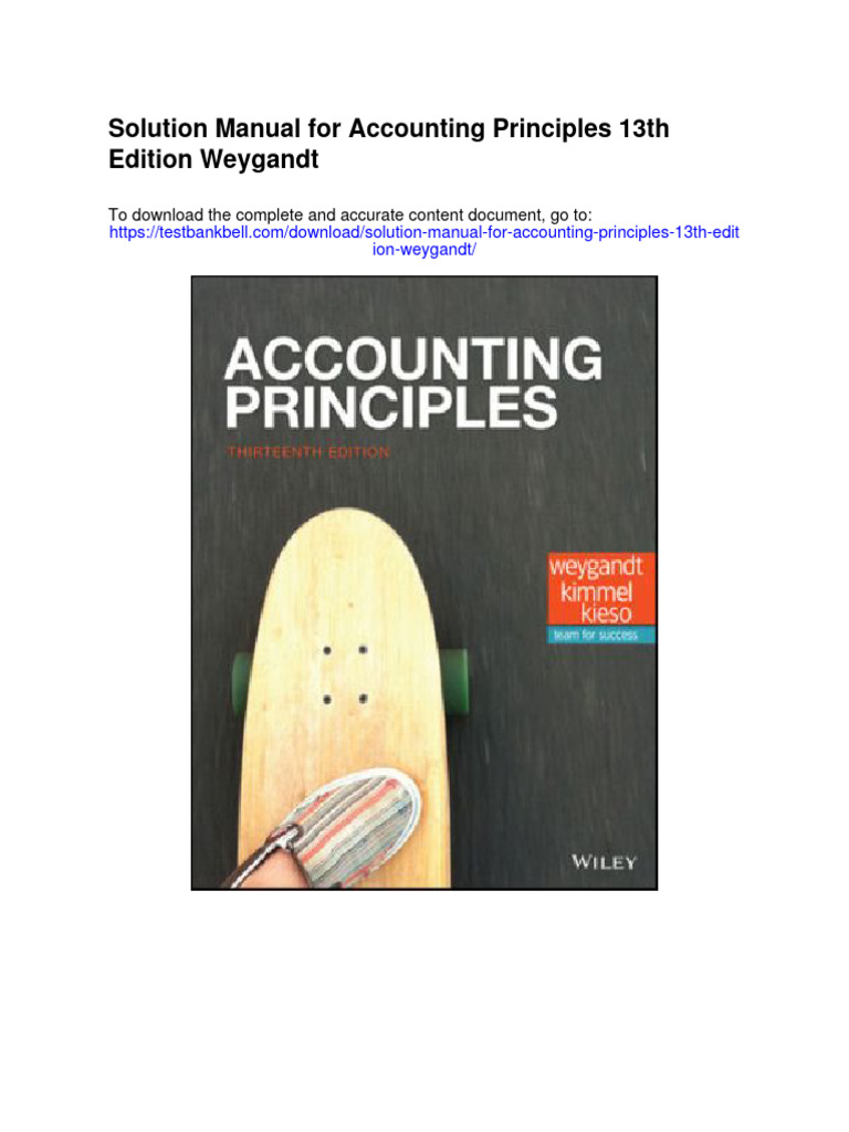 Solution Manual For Accounting Principles 13th Edition Weygandt PDF