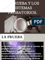 LA PRUEBA Y LOS SISTEMAS PROBATORIOS. (1)