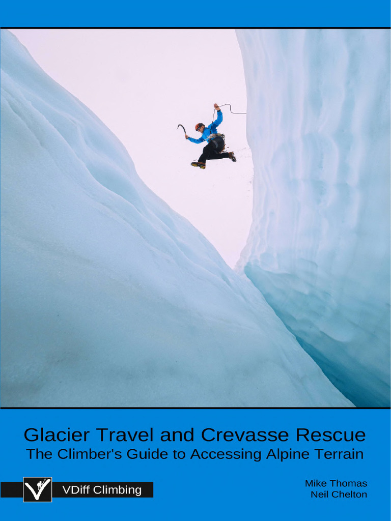 Glacier Travel and Crevasse Rescue | PDF | Mountaineering | Glacier
